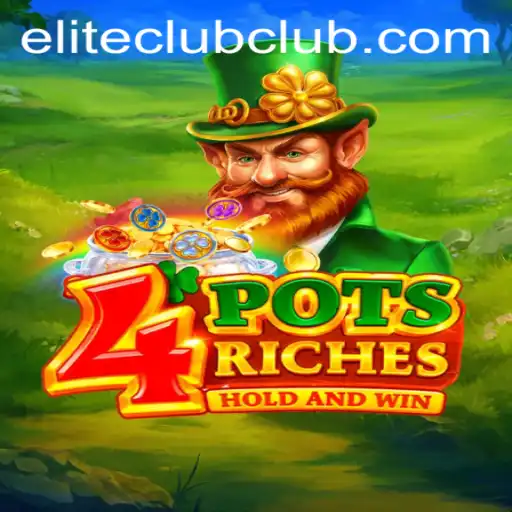 Exploring '4potsriches': A Unique Gaming Experience for the ELITE CLUB